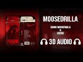 Moosedrilla (3D AUDIO) - Sidhu Moose Wala | Divine | Moosetape