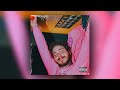 Post Malone “Wrapped Around Your Finger” (slowed + reverb)