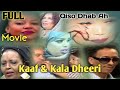 KAAF IYO KALA DHEERI FULL MOVIE 2019 HD