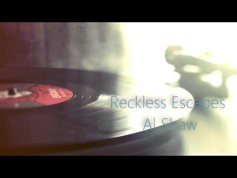 Reckless Escapes - Al Shaw LYRIC VIDEO