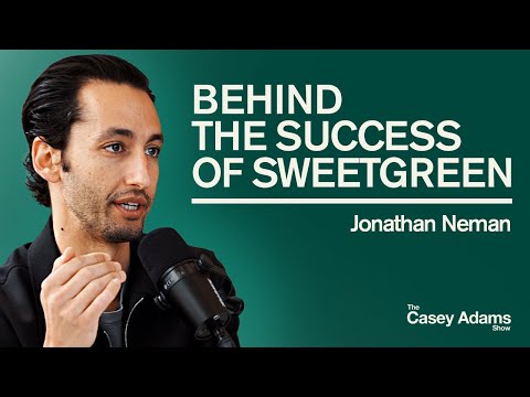 Behind The Success of Sweetgreen With Co-Founder & CEO, Jonathan Neman