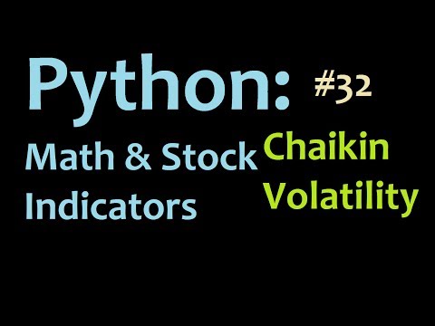 Python math and stocks How to program the Chaikin Volatility