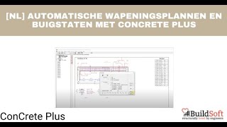 [NL] Automatische wapeningsplannen en buigstaten met ConCrete Plus