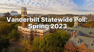 Vanderbilt Statewide Poll: Spring 2023