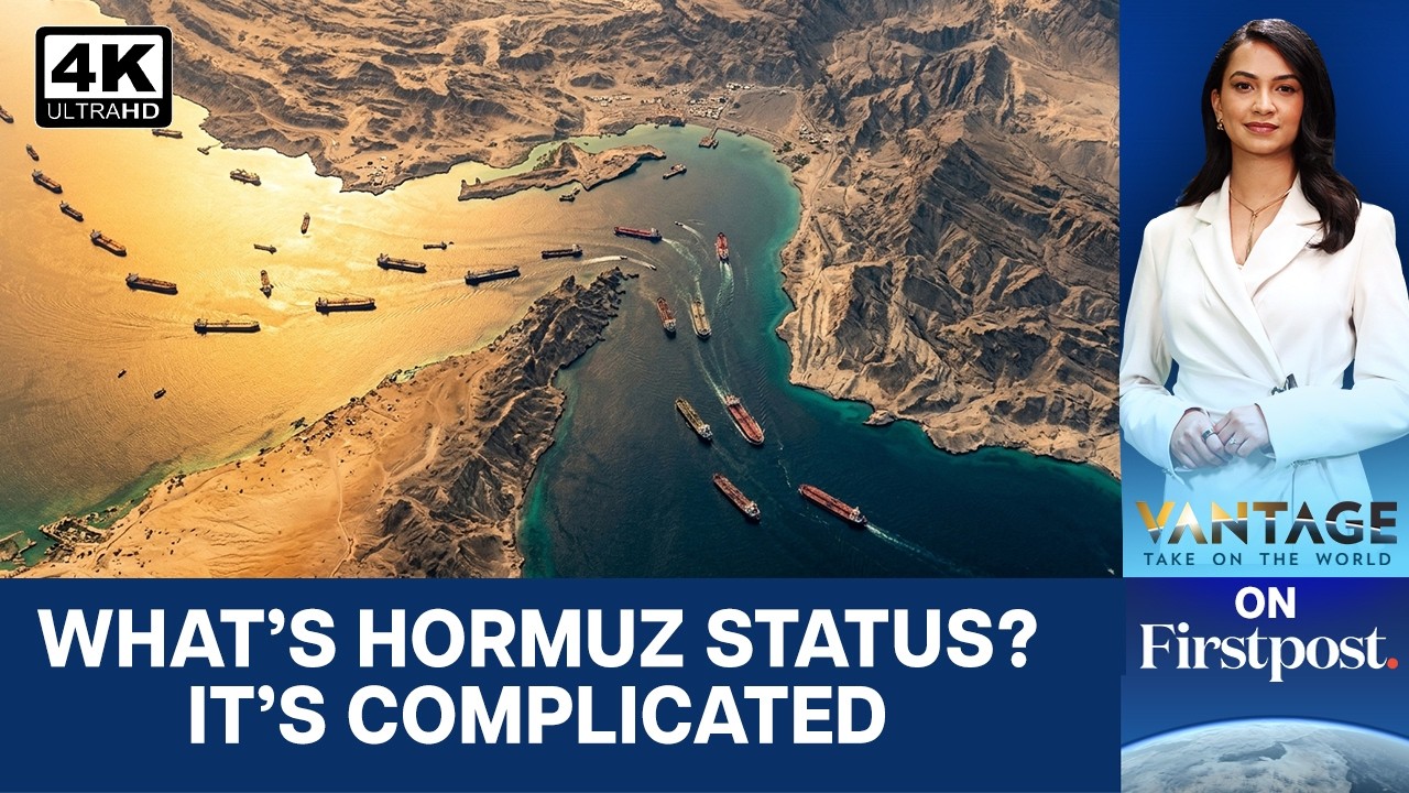 Trump Says Hormuz Open, But Why Are Ships Stranded? | Vantage on Firstpost | N18G | 4K
