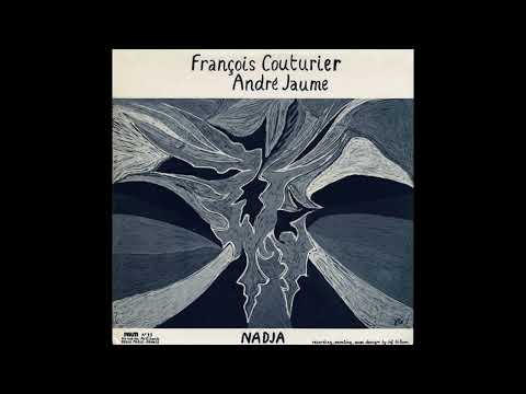 François Couturier / André Jaume / Fred Ramamonjiarisoa - Nadja / Salana-Resaka (Full Album)