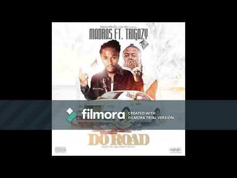 MadRas x Trigazy - Do Road(Mixed by DatBeatGod)MadOutMuZik