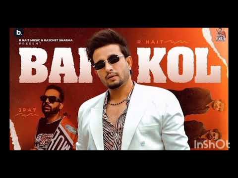 bai kol new Punjabi long r nait latest#song#mp3#