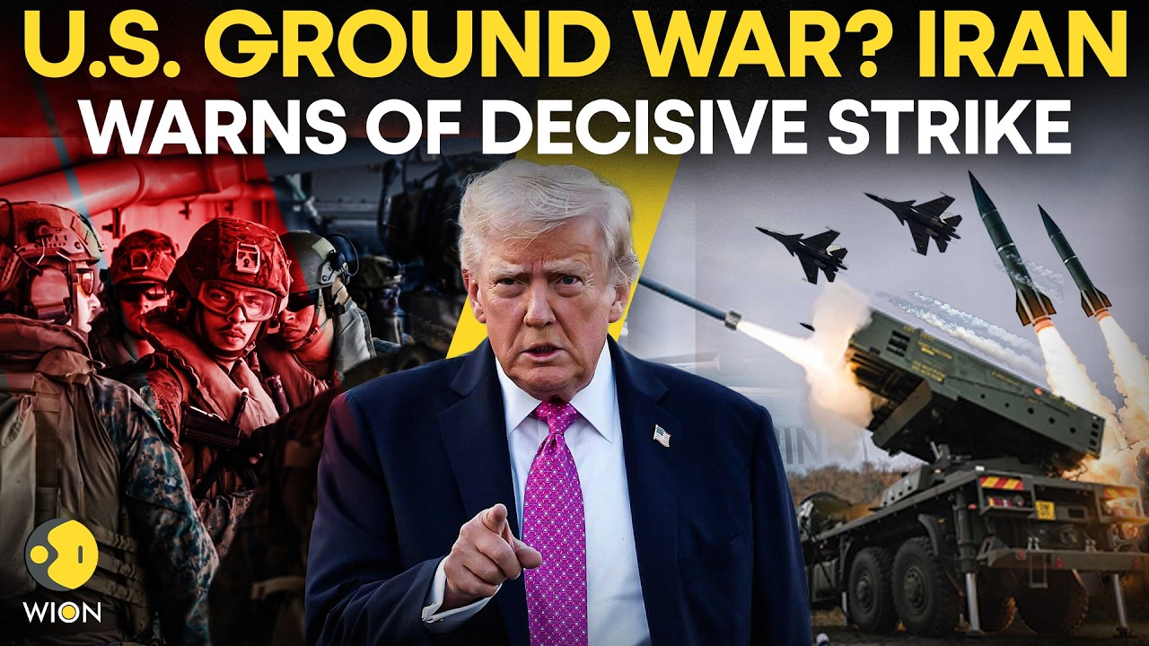 Iran-US War: Tehran Warns Of “Decisive” Response As US Weighs Ground Operations | WION Originals