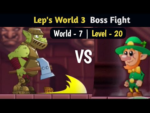 Lep's world 3 | Boss Fight 👽World -7 | Level -20 🔥🔥By Magicmario111