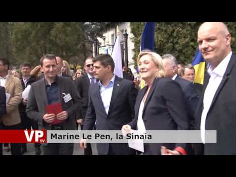 Marine Le Pen, la Sinaia