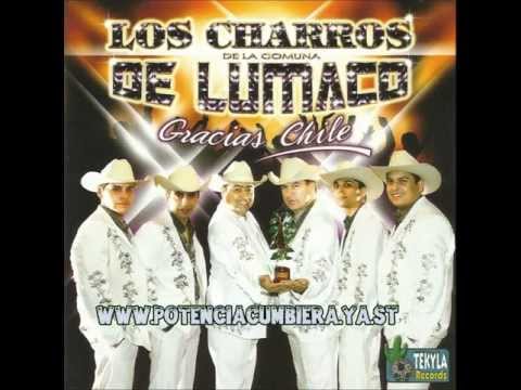 Un Golpe De Suerte - Los Charros De Lumaco Gracias Chile
