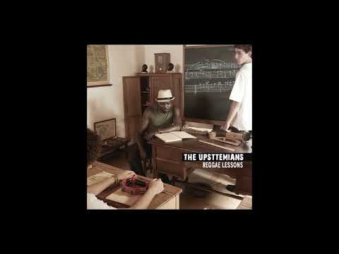 The Upsttemians – Reggae Lessons