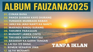 Download lagu Fauzana Full Album Terbaru 2025 | Panek Diawak Kayo Diurang | Lagu Minang Viral Tiktok mp3
