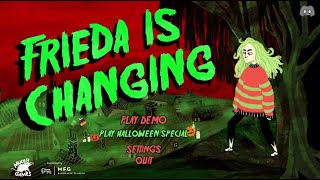 Frieda is Changing - Halloween Special Demo. Gameplay