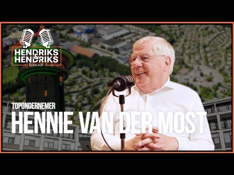 Hoe Hennie van der Most een imperium bouwde | #10