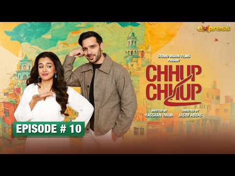 Chhup Chhup Kay Episode 10