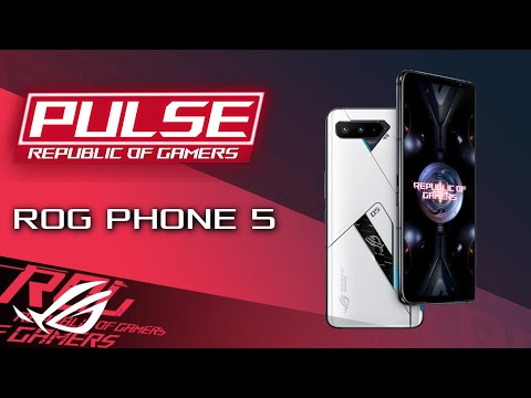 ROG Phone 5 hands-on - ROG Pulse Podcast #24