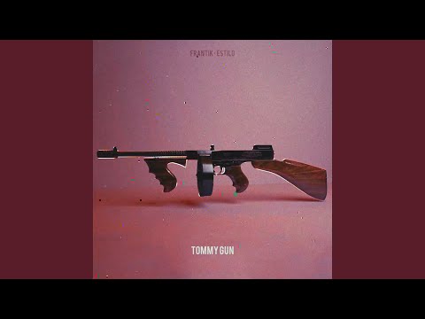 Tommy Gun