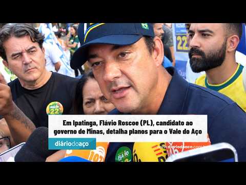 Em Ipatinga, Flávio Roscoe (PL), candidato ao governo de Minas, detalha planos para o Vale do Aço