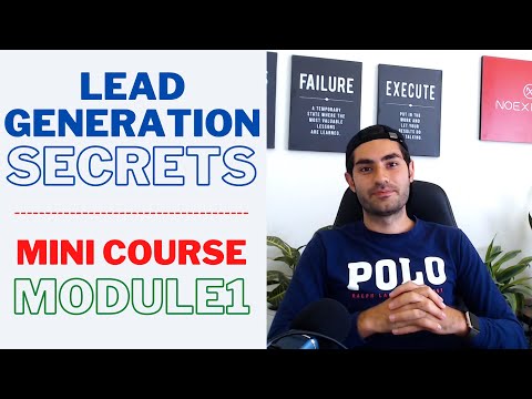 LEAD GENERATION SECRETS for Coaches and Consultants- 2021 Mini Course - Module 1