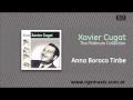 Xavier Cugat - Anna Boroco Tinbe