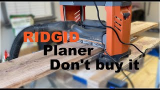 23-49 | Ridgid 13 inch 3 blade thickness planer Review | R43