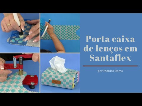 Porta caixa de lenços em Santaflex - por Mônica Roma
