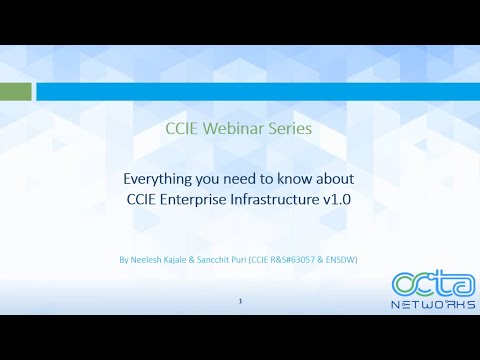 CCIE Webinar Series: Everything you need to know about CCIE Enterprise Infrastructure v1.0