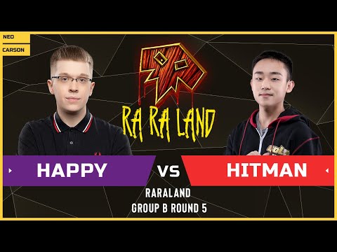 WC3 - RARALAND - Group B Round 5: [UD] Happy vs Hitman [ORC]