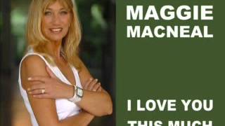 Download lagu Maggie MacNeal  - I love you this much [BOWO Collect.] mp3