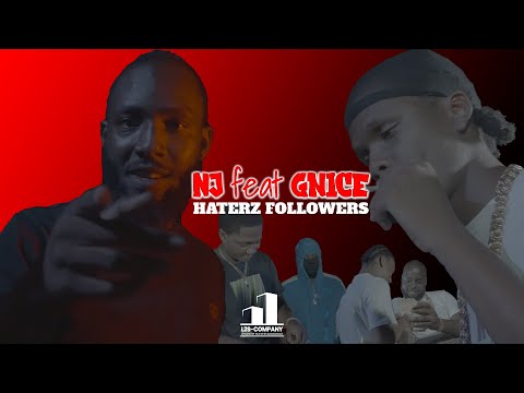 Nj & Gnice - HATERZ FOLLOWERS (Prod by HAZY BEATS )