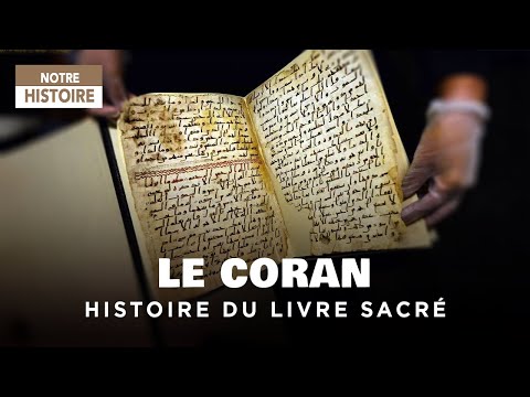 Coran : Aux origines du Livre fondateur de l'ISLAM - Documentaire Histoire - AT