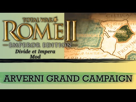 Episode 1. Total War: Rome 2, Divide et Impera Mod. Arverni Grand Campaign.