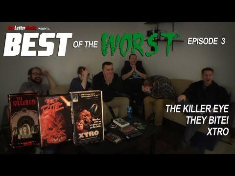 Best of the Worst Episode 3: The Killer Eye, They Bite, and Xtro