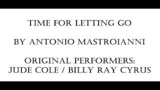 Time for letting go (Jude Cole / Billy Ray Cyrus) - Antonio Mastroianni - prove
