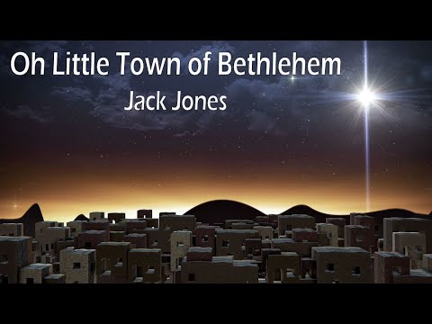 O Little Town Of Bethlehem - Jack Jones