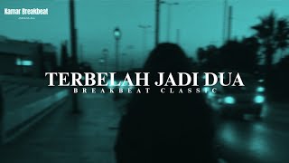 Download lagu DJ TERBELAH JADI DUA | KAMAR BREAKBEAT REMIX mp3