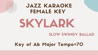 Skylark - Ella Fitzgerald [sing along instrumental JAZZ KARAOKE music with lyrics] - female key