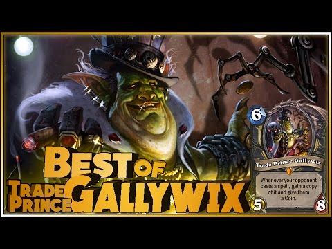 Hearthstone Best of Trade Prince Gallywix - Funny and lucky Rng Moments