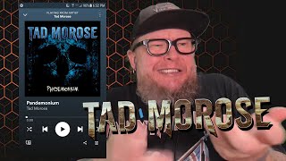 TAD MOROSE - Pandemonium (First Listen)