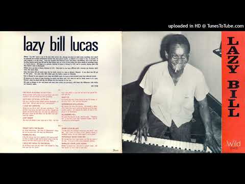 Thumbnail for B4 - Lazy Bill Lucas - Lazy Bill - Saint Louis Blues by Johnny "Man" Young