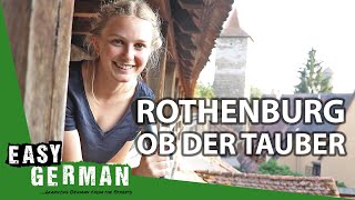 Visiting medieval Germany: Rothenburg ob der Tauber | Easy German 316