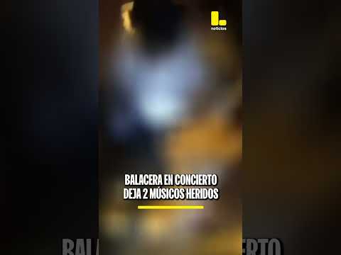 Balacera en pleno concierto deja dos músicos heridos en Carabayllo