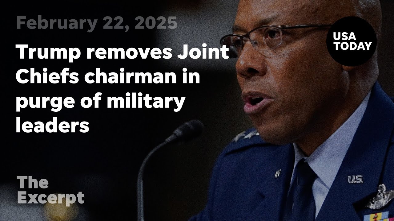 Trump removes Joint Chiefs chairman in purge of military leaders | The Excerpt
