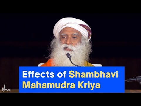 Miraculous Effects of Shambhavi Mahamudra Kriya | Sadhguru