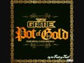 The Game feat. Chris Brown - Pot of Gold 