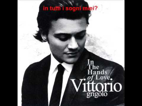 Vittorio Grigolo - Se Tu Non Sei Lei