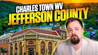 What’s it like in Charles Town WV and Jefferson County WV