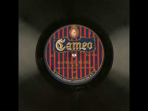 Jazzbo's Carolina Serenaders "Hopeless Blues" (NY, Jun, 1922) Cameo 232.